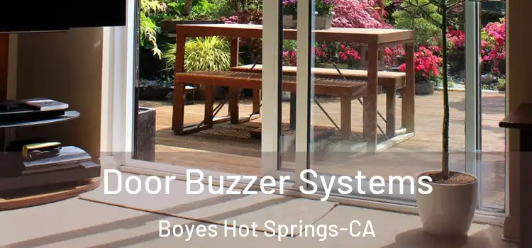 Door Buzzer Systems Boyes Hot Springs-CA