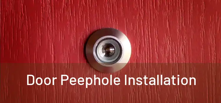  Door Peephole Installation 