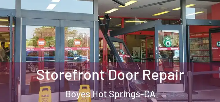  Storefront Door Repair Boyes Hot Springs-CA